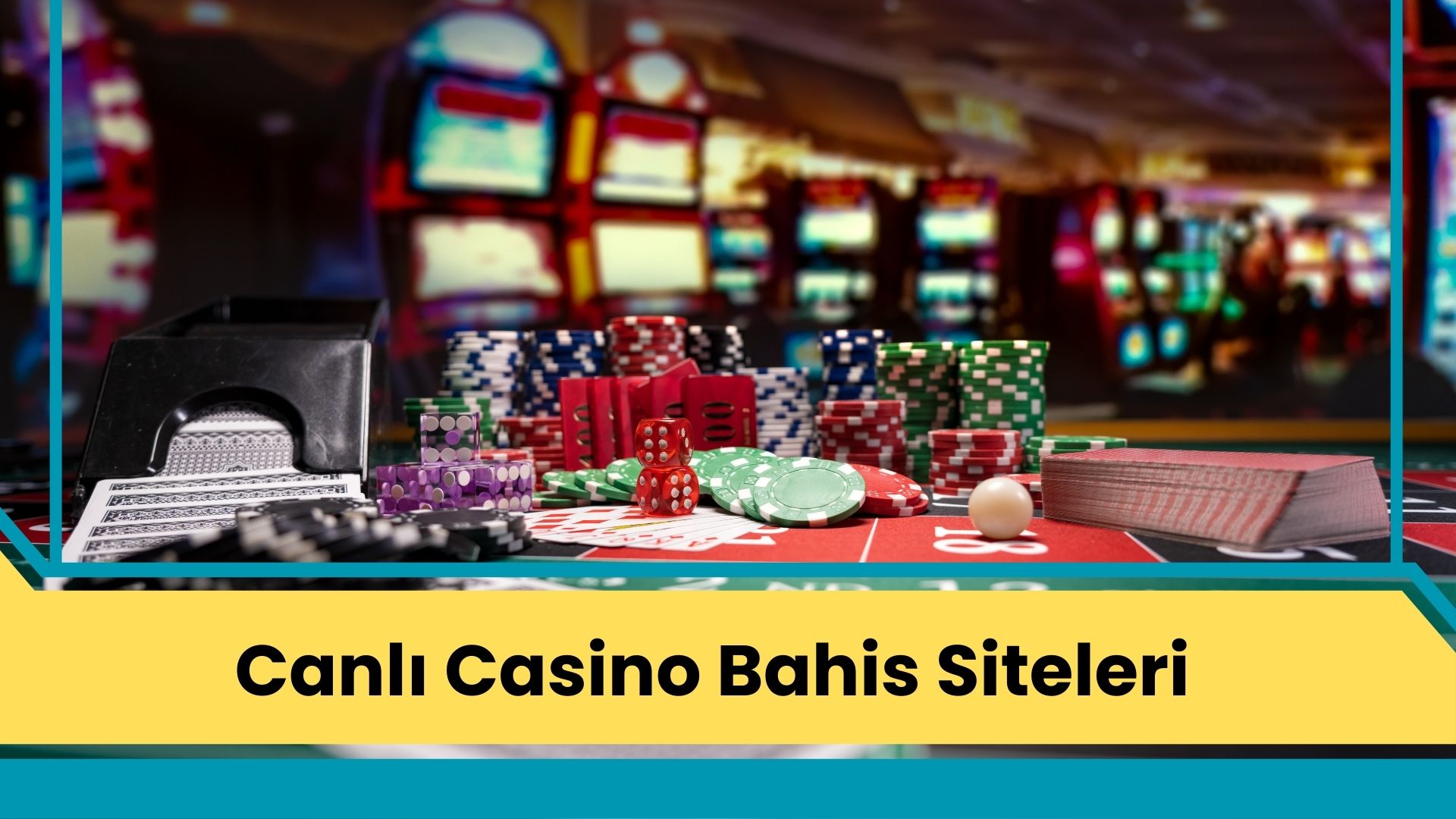 Canlı Casino Bahis Siteleri